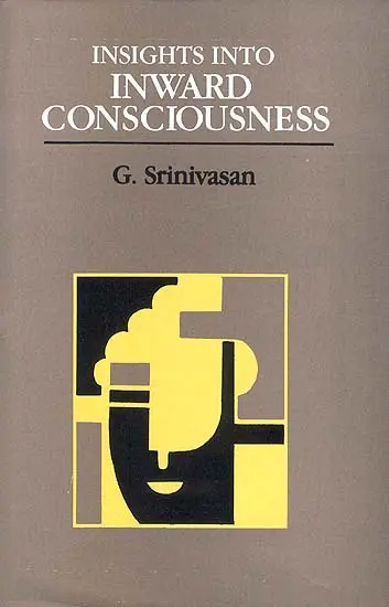 Insights into Inward Consciousness