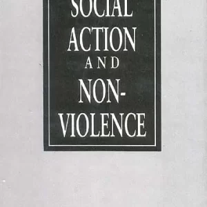 Social Action And Non-Violence