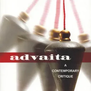 Advaita: A Contemporary Critique