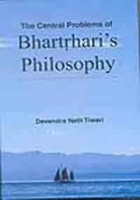 The Central Problems of Bhartrihari’s Philosophy