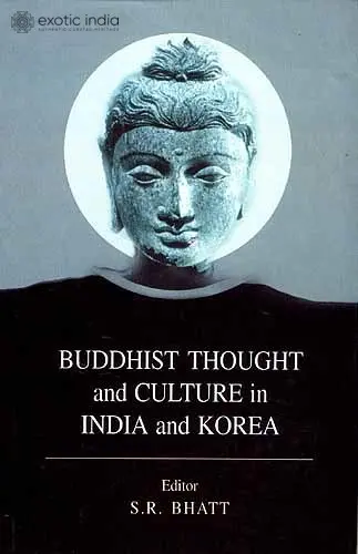 Buddhist Thought and Culture in India & Korea
