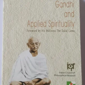 Gandhi and Applied Spirituality